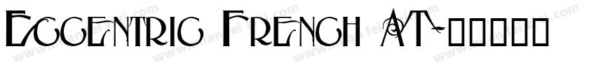 Eccentric French AT字体转换
